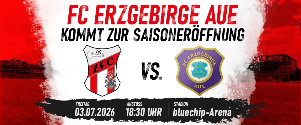 Erzgebirge Aue kommt zur Saisoneröffnung! Banner_ZFC_AUE